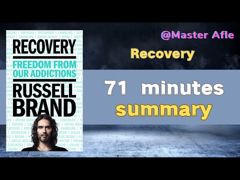 Summary of Recovery by Russell Brand | 71 minutes audiobook summary | Freedom from Our Addictions