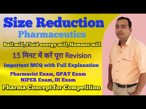 Size reduction | Pharmaceutics  | Pharmacist Exam  | GPAT Exam | DI Exam | B Pharm | D Pharm