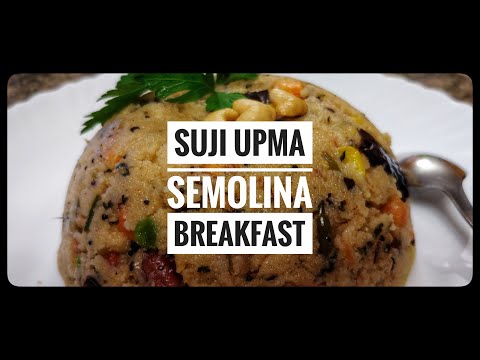 Suji Upma | Semolina Breakfast | How to Make Sooji ka Upma Recipe | Upma with Sooji Rava | Anees