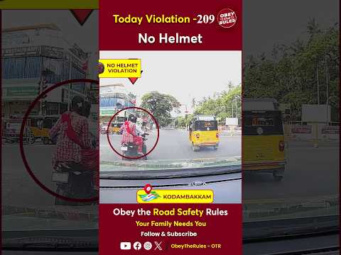 TODAY VIOLATION - 209 Protect your Ride with Helmet #chennaitrafficpolice #otr #obeytherules