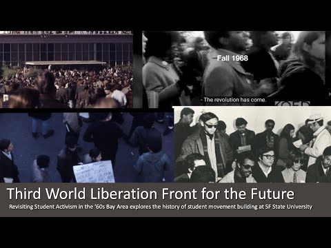 Third World Liberation Front for the Future : Revisiting Student Activism in the ‘60s at SFSU