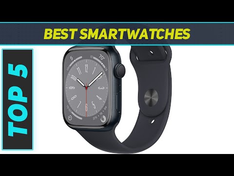 Top 5 Best Smartwatches 2023