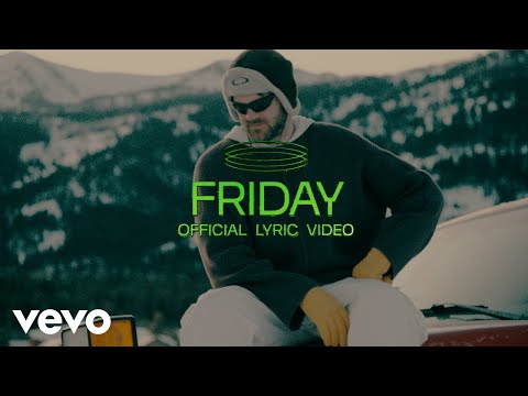 The Chainsmokers, Fridayy - Friday (Official Lyric Video)