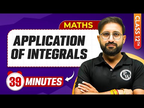 Application Of Integrals in 39 Minutes | Class 12th Maths | Mind Map Series