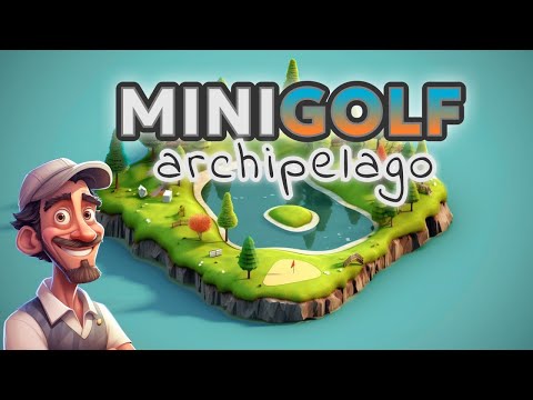 Minigolf Archipelago Game - GamePlay Walkthrough