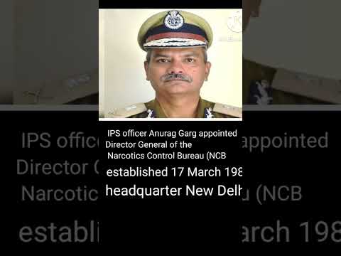 Anurag Garg new DG of NCB #currentaffairs #shorts #NCB#gk