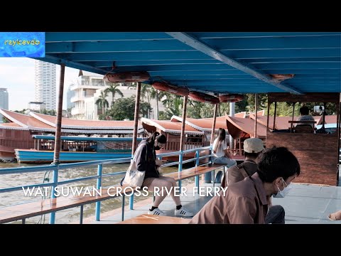 WAT SUWAN FERRYBOAT CROSSING the Chao Phraya River Bangkok Thailand aka Krung Thep Maha Nakhon