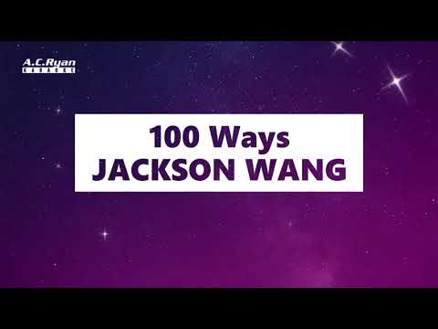 100 Ways - Jackson Wang (Karaoke)