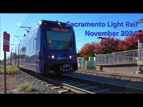 Sacramento Light Rail Train Compilation November 2024 + Planned Service Disruption For Folsom Tests