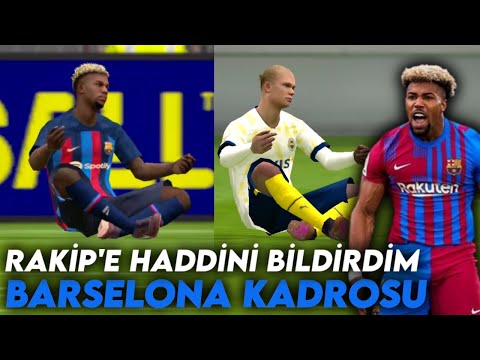 RAKİP'E HADDİNİ BİLDİRDİM! BARSELONA KADROSU İLE MAÇ (efootball 2023 mobile)