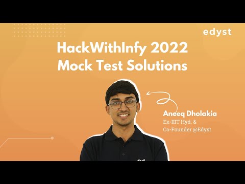 HackWithInfy 2022 Solutions | National Mock Test | Aneeq | Edyst