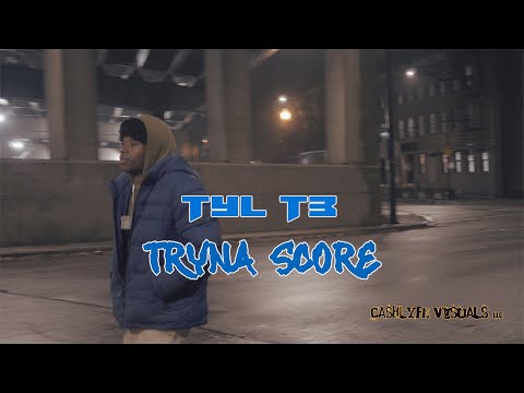 TYL T3 - Tryna Score [4K] (Official Video) SHOT BY: @CLVISUALS_GBF