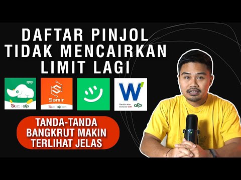 Daftar Pinjol Tidak Mencairkan Limit Lagi!! Tanda-Tanda Bangkrut Makin Terlihat Jelas