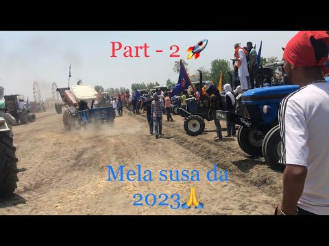 Part-2 ✈️ // Mela Susa da 2023 // Tractor show // #doabatv #tractorstunt #tractorlover #trending