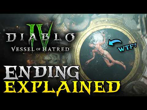 The Ending of Vessel Of Hatred Explained  ► Diablo 4 Lore