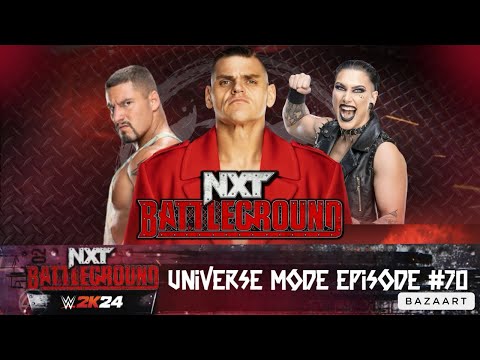 WWE 2K24 | Universe Mode - NXT BATTLEGROUNDS PLE | Episode #70