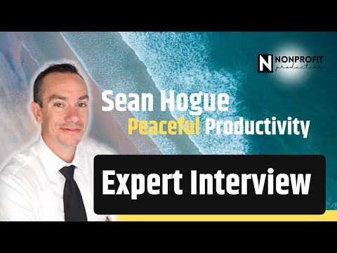 Expert Interview: Sean Hogue on Peaceful Productivity