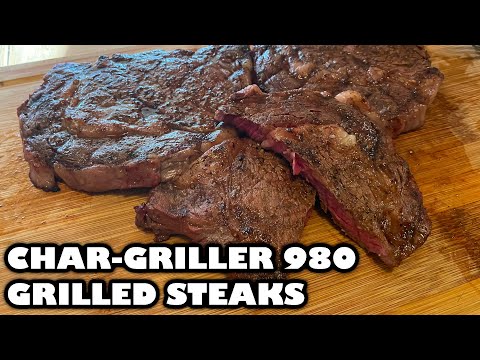 Grilled Steaks | Char-Griller 980 Grilled Steaks | Steak Recipe