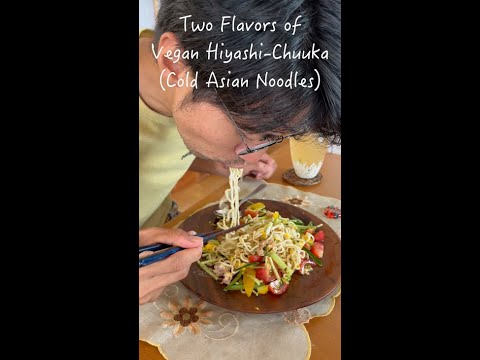 Vegan in Japan - 2 Types of Vegan Hiyashi-Chuuka (Cold Asian Noodles) #shorts