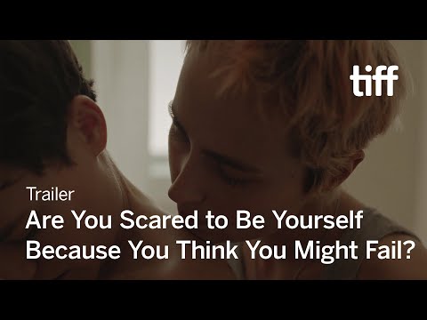 ARE YOU SCARED TO BE YOURSELF BECAUSE YOU THINK YOU MIGHT FAIL Trailer | TIFF 2024