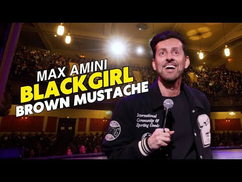 Black Girl, Brown Mustache | Max Amini | Stand Up Comedy