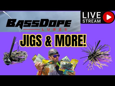 (LIVE) Jigs & MORE with BassDope Lures!