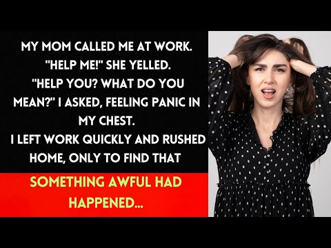 Mom's Emergency Call at Work: A Nightmare Unfolds...