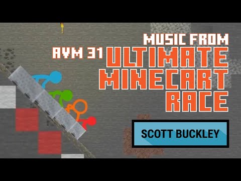 Music from 'Ultimate Minecart Race' - Animation Vs. Minecraft Ep. 31 - Scott Buckley