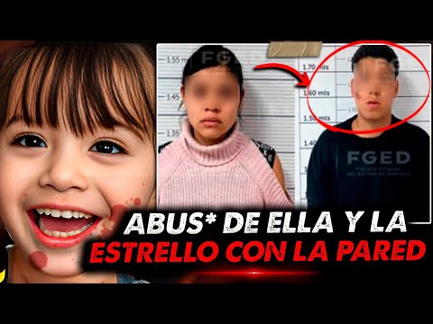 Esta niña fue VlØLADA y ASESlNADA por su PADRASTRO y su MADRE en DURANGO - Madelaine Martínez Olivas