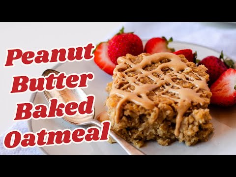 1 Bowl Healthy Peanut Butter Baked Oatmeal Recipe | Easy Breakfast Meal Prep