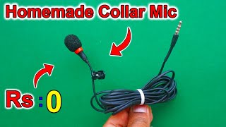 How To Make Collar Mic Using Old Earphones | Best Collar Mic  For Youtube | Recording Microphone DIY