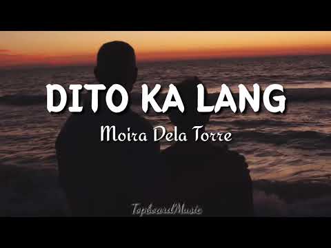 DITO KA LANG | MOIRA DELA TORRE | LYRICS