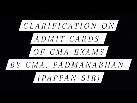 Clarificaton on Admit Cards By Pappan Sir