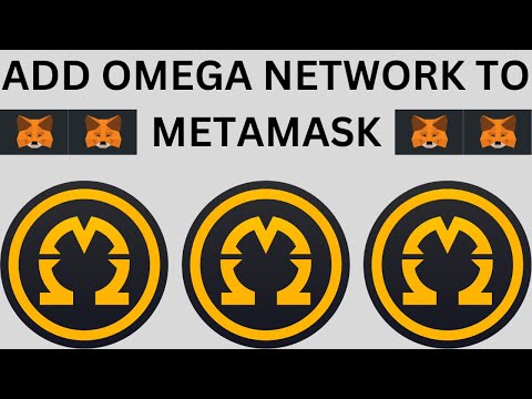 HOW TO ADD OMEGA NETWORK TO METAMASK