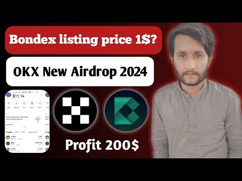 New bondex and okx wallet airdrop || Bondex app listing in okx || How to earn money online 2024