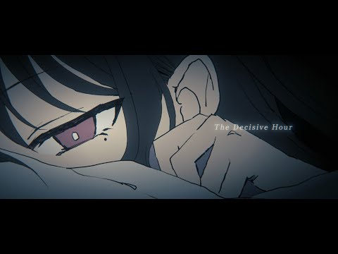 The Decisive Hour / 香椎モイミ feat. 歌愛ユキ