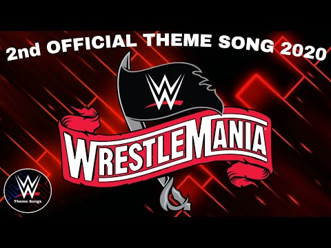 WWE Wrestlemania 36 2nd Official Theme Song - "Adventure Of The Lifetime"