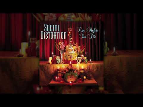 Social Distortion - Live Before You Die