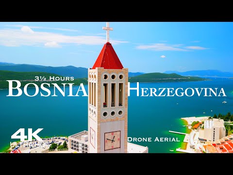 [4K] BOSNIA HERZEGOVINA 2024 🇧🇦 3½ Hour Drone Aerial of Bosna i Hercegovina | Босна и Херцеговина