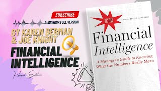 Financial Intelligence By Karen Berman and Joe Knight | Full Audiobook