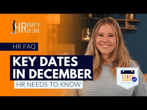 What Key Dates in December 2024 Does HR Need to Know?