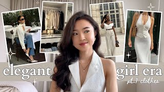 Step into your Elegant Girl Era (pt.1: clothes) ✨ | classy style tips & outfit formulas