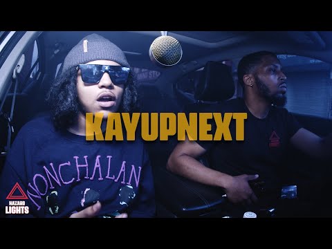 "KayUpNext" | Hazard Lights ⚠️