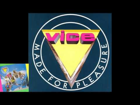 Vice - Feel My Body  (from Made for Pleasure 1989)