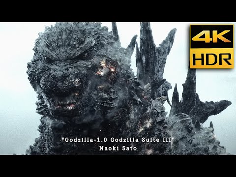 Godzilla Minus One • "Godzilla Suite III" Naoki Sato • 4K HDR & HQ Sound