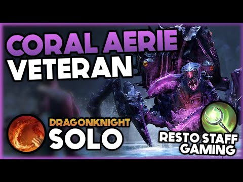 Is Dragonknight Any Good For Solo? - Veteran Coral Aerie | Dragonknight Solo | Elder Scrolls Online