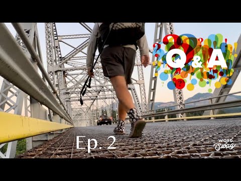 Backpacking Questions & Answers Ep. 2