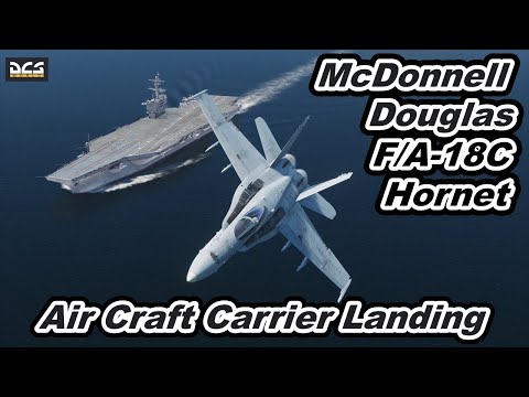 DCS World McDonnell Douglas F/A-18C Hornet Air Craft Carrier Landing ! CVN-73 USS George Washington