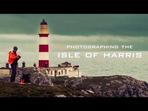 Photographing the MAGICAL Isle of Harris in the Outer Hebrides of Scotland