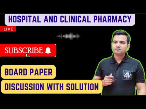 Hospital and clinical pharmacy board paper discussion